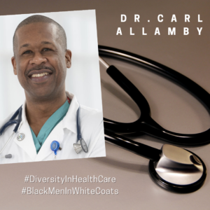 Photo of Dr. Carl Allamby with a stethoscope in the background.