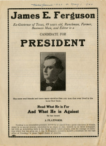 James E. Ferguson presidential candidate broadside, from the C.E. Texana Collection