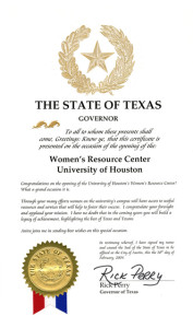 certificate from the Governor of Texas, commemorating the opening of the Women's Resource Center at the University of Houston