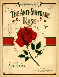 The Anti-Suffrage Rose, "Inscribed on the cover in a beautiful hand by Hanna. Dedicated to the Women's Anti-Suffrage Association."