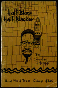 Half Black, Half Blacker by Sterling Plumpp (Zine Fest Houston Records)